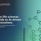 The life sciences guide to AI-driven innovations The life sciences guide to AI-driven innovations